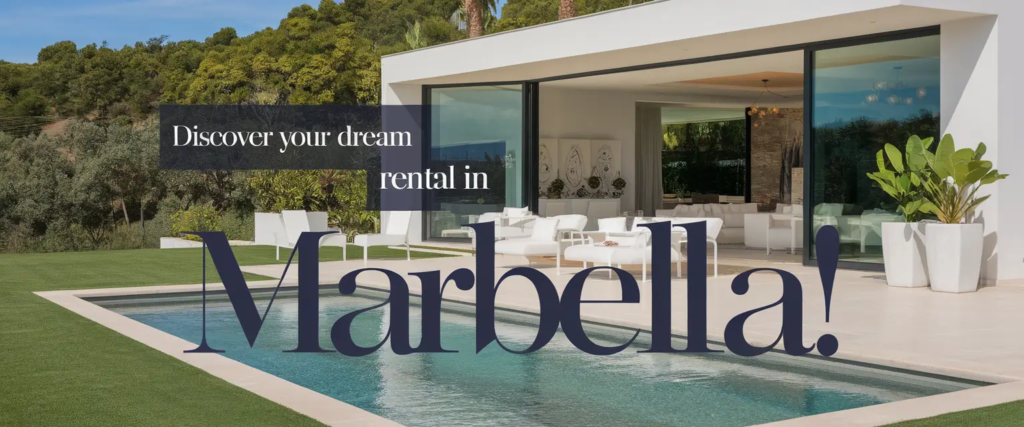 Property to Rent Marbella - Luxury Rentals & Villas